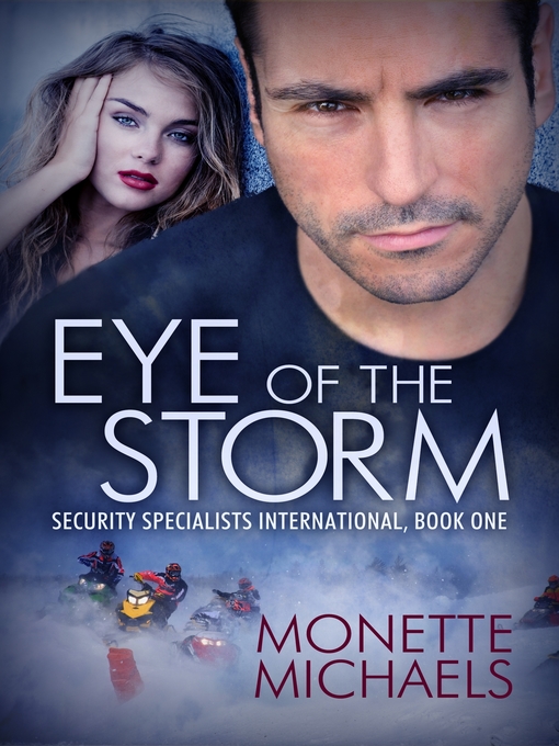 Title details for Eye of the Storm by Monette Michaels - Available